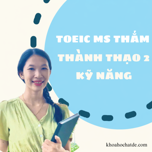 TOEIC MS THẮM Chinh phục Toeic