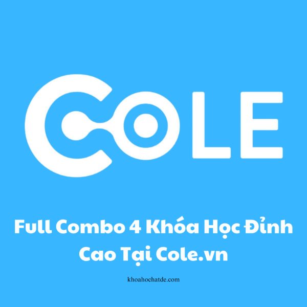 Combo Cole - Làm chủ dữ liệu cùng 4 khóa học