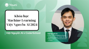 Khóa học Machine Learning Việt Nguyễn AI 2024