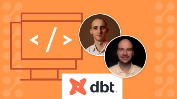 The Complete dbt (Data Build Tool) Bootcamp: Zero to Hero