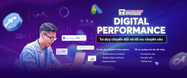 Khóa Học Digital Performance Của Tomorrow Marketers