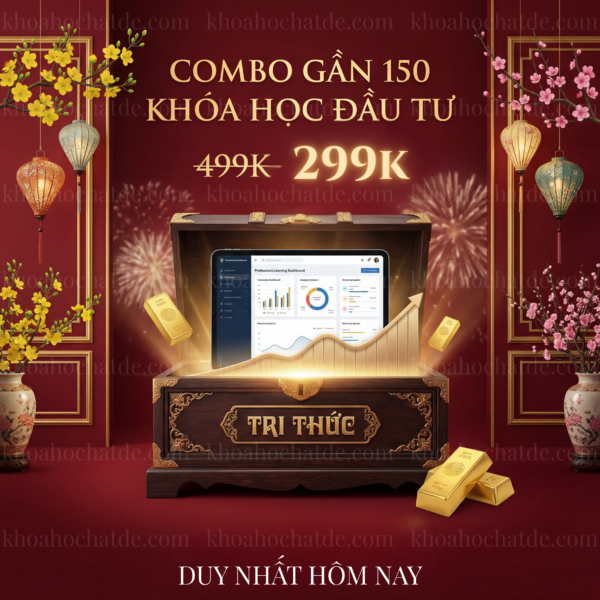 COMBO HỌC ĐẦU TƯ GẦN 150 KHÓA