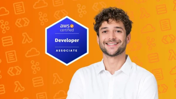 Ultimate AWS Certified Developer Associate